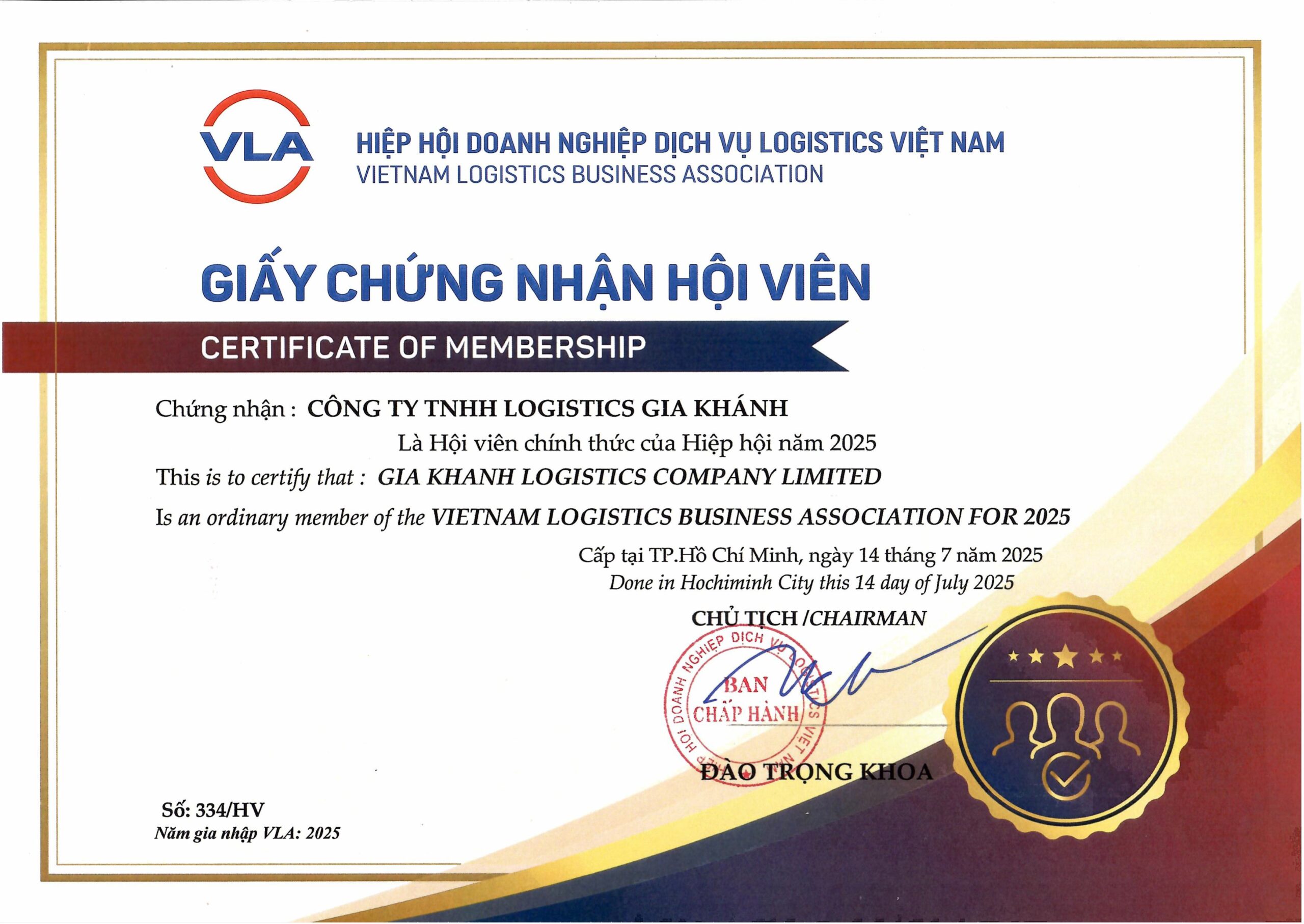 GIẤY CHỨNG NHẬN HỘI VIÊN – HIỆP HỘI DOANH NGHIỆP DỊCH VỤ LOGISTICS VIỆT NAM (VLA)